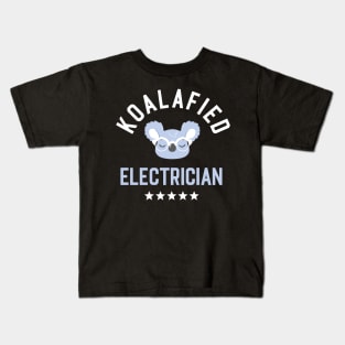 Koalafied Electrician - Funny Gift Idea for Electricians Kids T-Shirt